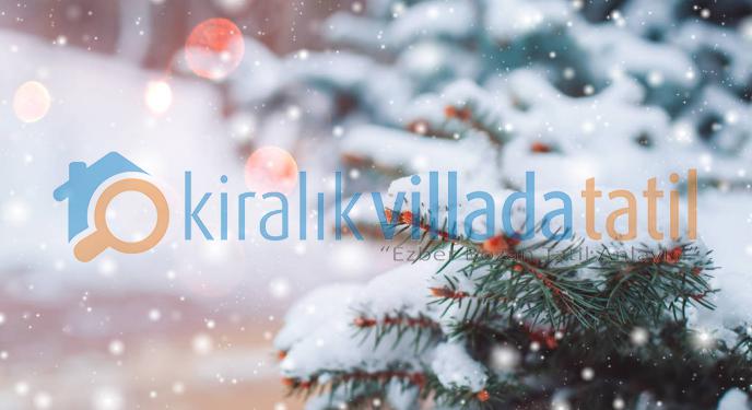 Kış Tatili Nerede Yapılır ? - Kiralikvilladatatil.com